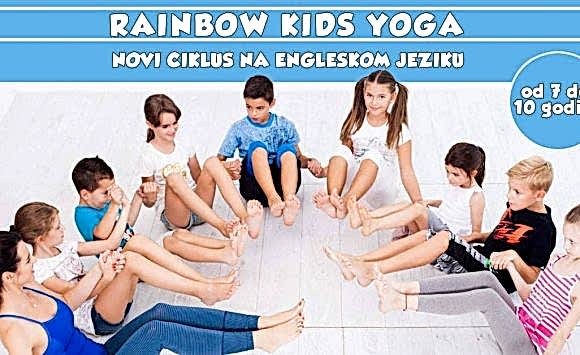 Novi ciklus Rainbow Kids Joge na engleskom jeziku! Novi ciklus Rainbow Kids Joge na engleskom jeziku!