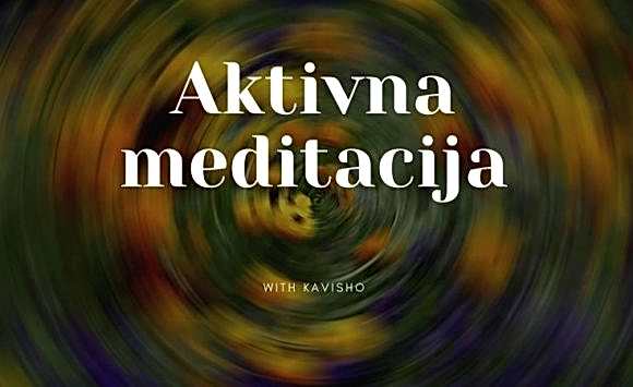 Aktivna meditacija – radionica u oktobru Aktivna meditacija – radionica u oktobru