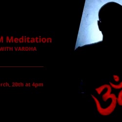 AUM Meditation with Vardha – March 2021