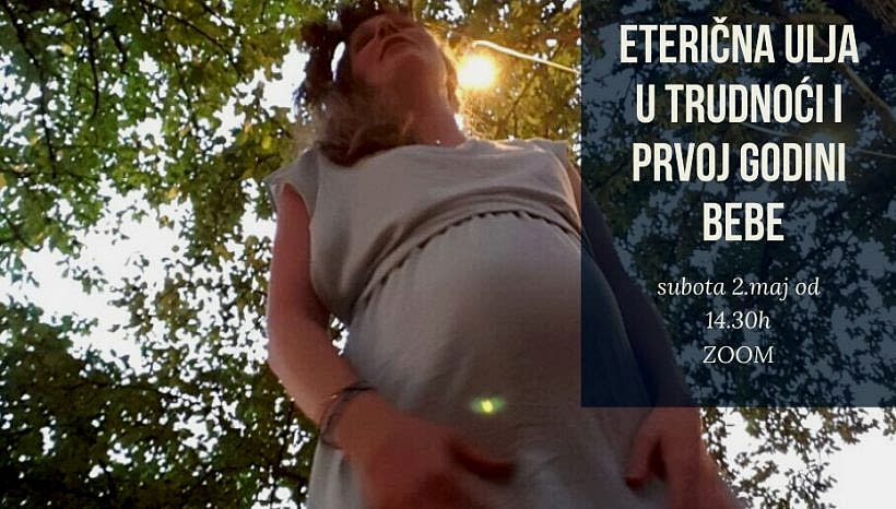 Eterična ulja u trudnoći i prvoj godini bebe – besplatni webinar Eterična ulja u trudnoći i prvoj godini bebe – besplatni webinar