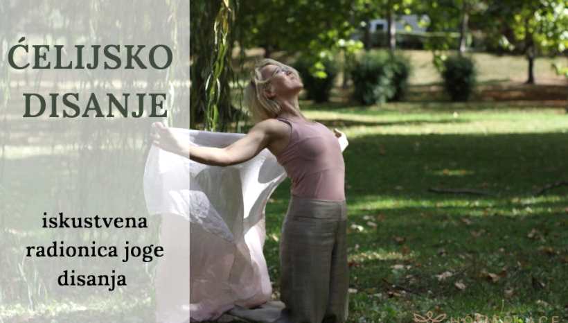 Ćelijsko disanje – iskustvena radionica joge disanja Ćelijsko disanje – iskustvena radionica joge disanja