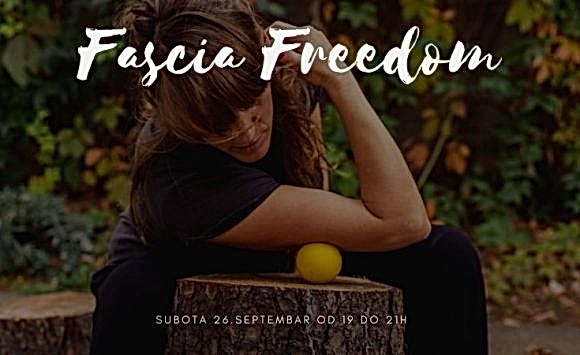 Fascia freedom – radionica u septembru Fascia freedom – radionica u septembru