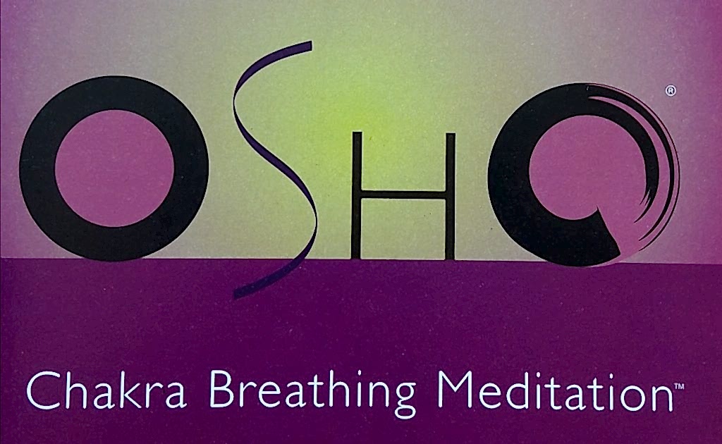 Osho – Chakra Breathing meditacija