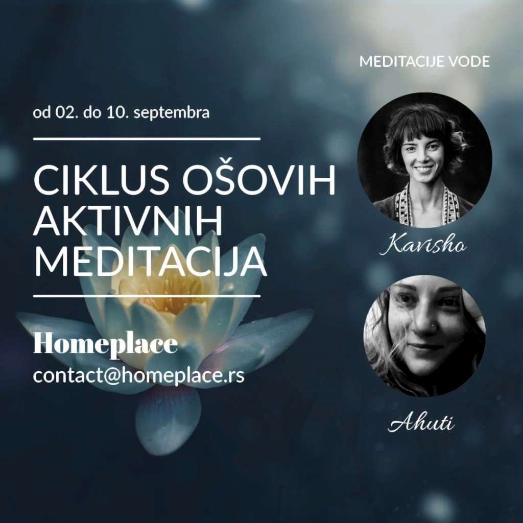 Ciklus Ošovih aktivnih meditacija – od 2. do 10. septembra