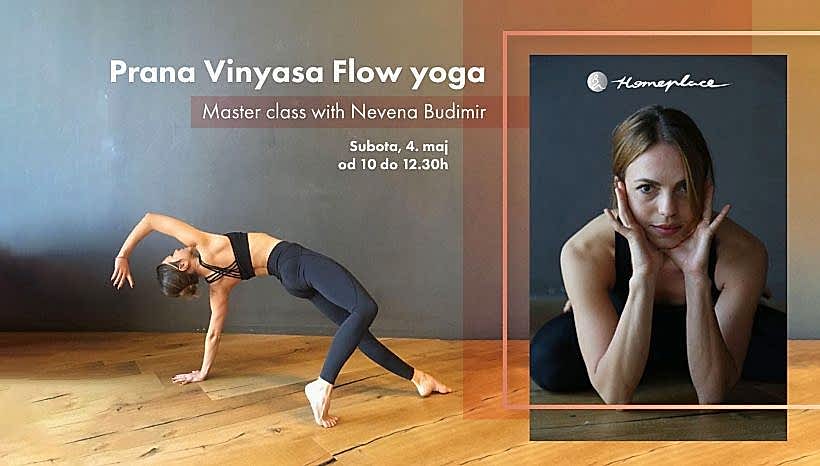Prana Vinyasa Flow Yoga – master class sa Nevenom Budimir Prana Vinyasa Flow Yoga – master class sa Nevenom Budimir