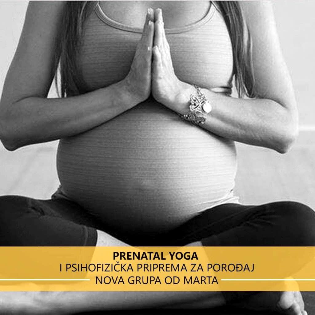 Prenatal Yoga – yoga za žene u drugom stanju i psihofizička priprema za porođaj