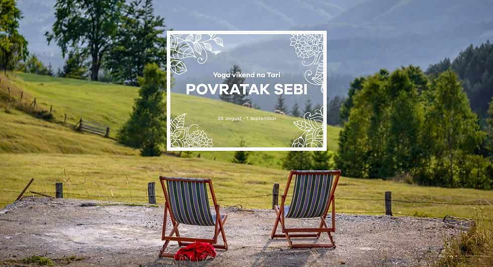 Povratak sebi – Yoga vikend na Tari