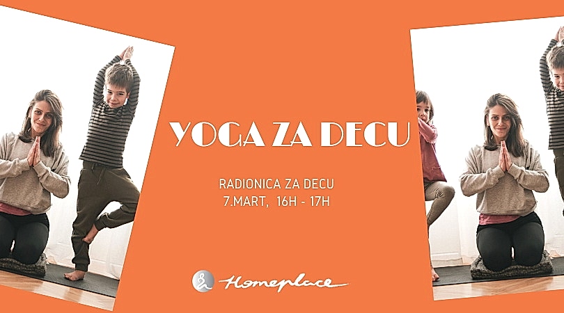 Yoga za decu – radionica u martu Yoga za decu – radionica u martu