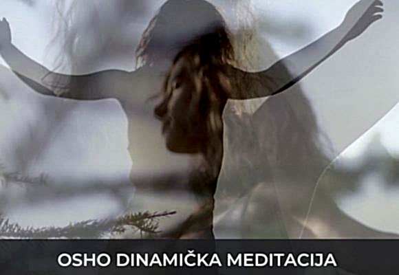 OSHO Dinamička meditacija – martovsko izdanje radionice